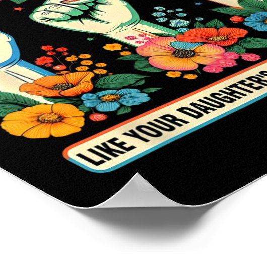 Alsof de rechten van je dochter er eerst van afhan poster (Hoek)