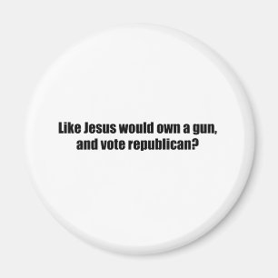 Alsof Jezus Republikeins zou stemmen Magneet