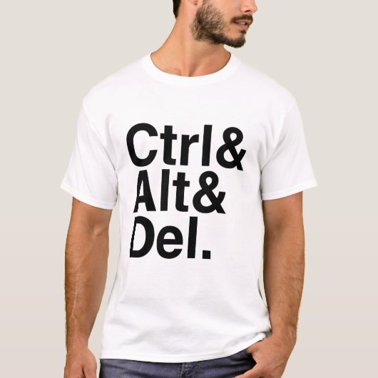 Alt Control Alt Delete Ctrl Alt Del T-shirt (Voorkant)