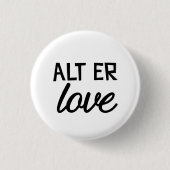Alt er liefde ronde button 3,2 cm (Voorkant)