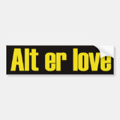 Alt er Love Bumpersticker (Voorkant)