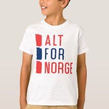 Alt voor Norge Noors Motto T-shirt