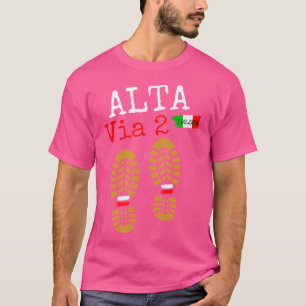 Alta Via-2 Trekking in Europa Wandelen Italiaanse  T-shirt