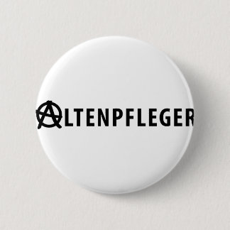Altenpfleger Ronde Button 5,7 Cm