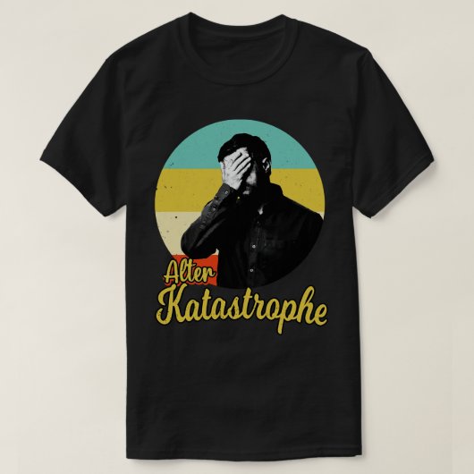 Alter Katastrophe Retro lustiger Spruch T-shirt (Design voorkant)