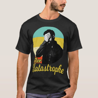 Alter Katastrophe Retro lustiger Spruch T-shirt