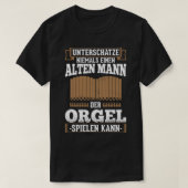 Alter Mann Orgel Organist Muzikant Kerk T-shirt (Design voorkant)