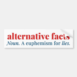 Alternatieve feiten: een eufemisme voor LIES Bumpersticker