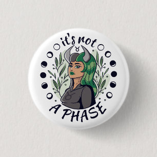 Alternatieve Gothic Girl Art Het is geen fase Ronde Button 3,2 Cm
