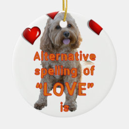 alternatieve spelling van LOVE is CAVOODLE Keramisch Ornament