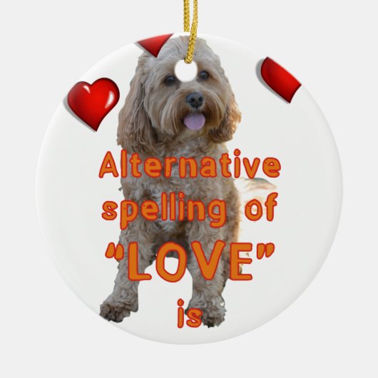 alternatieve spelling van LOVE is CAVOODLE Keramisch Ornament (Voorkant)