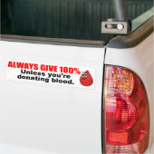 Altijd 100% geven bumpersticker (Op Truck)