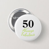 Altijd 50 en Fabulous Verjaardag Ronde Button 5,7 Cm (Voorkant /achterkant)