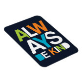 Altijd aardig zijn magneet (Rechterzijde)