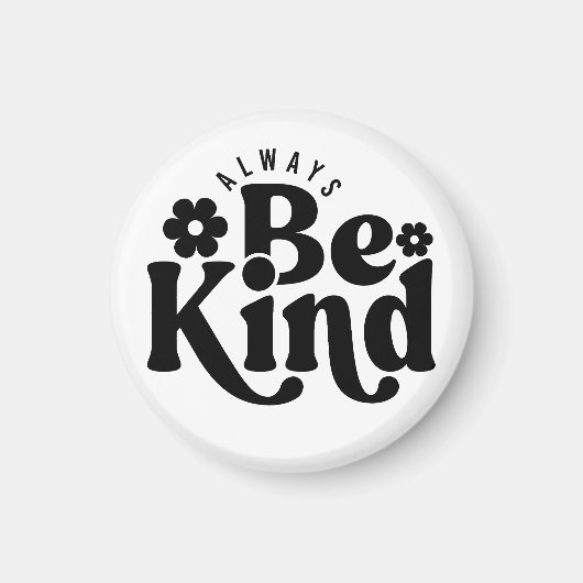 Altijd aardig zijn magneet (Voorkant)