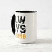 Altijd aardig zijn mok (Voorkant links)