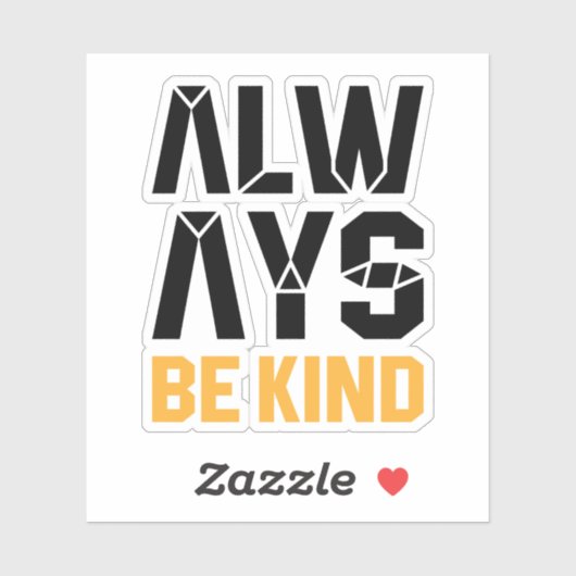 Altijd aardig zijn sticker (Vel)