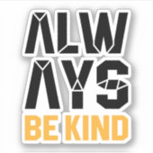 Altijd aardig zijn sticker (Voorkant)
