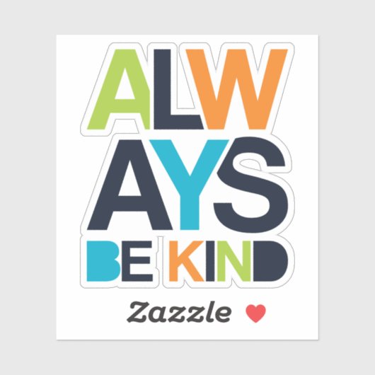 Altijd aardig zijn sticker (Vel)