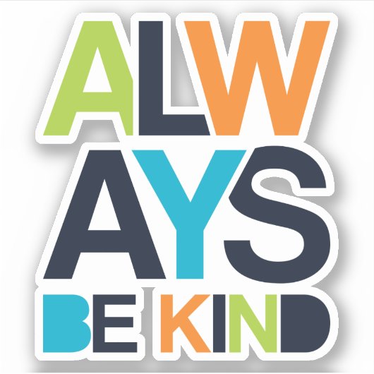 Altijd aardig zijn sticker (Voorkant)