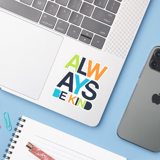 Altijd aardig zijn sticker (Laptop met iPhone)