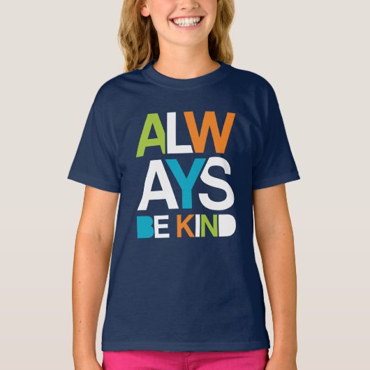 Altijd aardig zijn t-shirt (Voorkant)