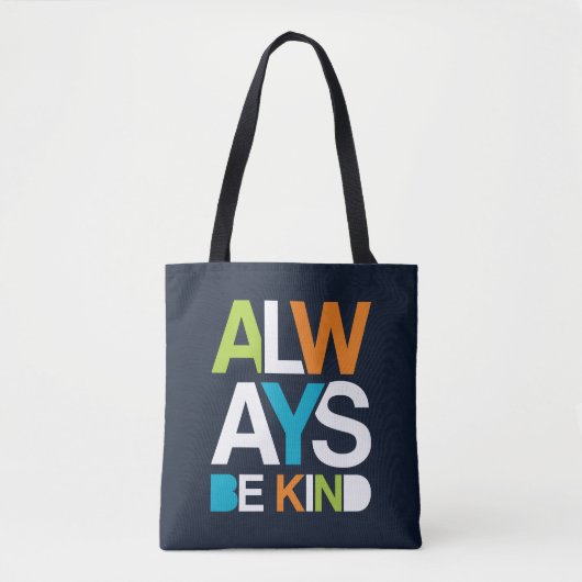 Altijd aardig zijn tote bag (Voorkant)