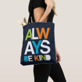 Altijd aardig zijn tote bag (Dichtbij)