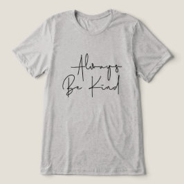 Altijd aardig zijn Tri-Blend shirt