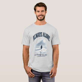 Altijd Alleen En Eerlijk Gezegd Best Ok Shirt