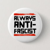 ALTIJD ANTI-FASCISTISCH RONDE BUTTON 5,7 CM (Voorkant)