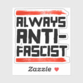 ALTIJD ANTI-FASCISTISCH STICKER (Vel)