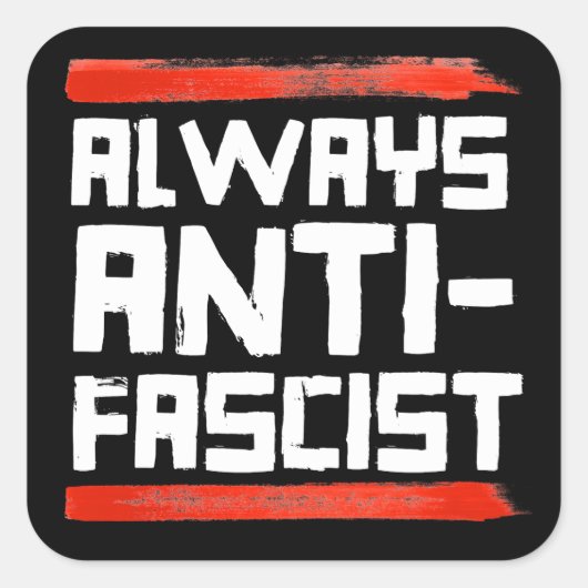 ALTIJD ANTI-FASCISTISCH VIERKANTE STICKER (Voorkant)