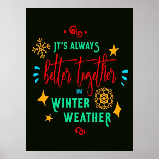 Altijd beter samen in de winter weer Kerstmis Poster (Voorkant)