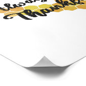 Altijd "bijen" Thankful Honey Bee Quote Poster (Hoek)