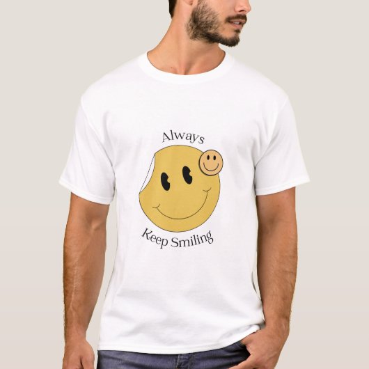 Altijd blijven glimlachen t-shirt (Voorkant)