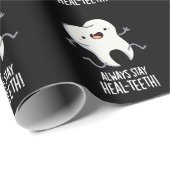 Altijd blijven Heal-tanden Grappige Tand Pun Donke Cadeaupapier (Rol Hoek)