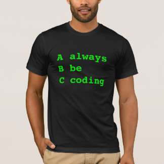 Altijd codering t-shirt