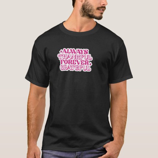 Altijd dankbaar voor de fantastische zomervakantie t-shirt (Voorkant)