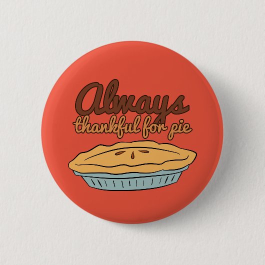 Altijd dankbaar voor taart ronde button 5,7 cm (Voorkant)
