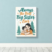 altijd de beste grote zus ooit canvas afdruk (Insitu (Houten vloer))