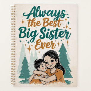 Altijd de beste grote zus ooit planner