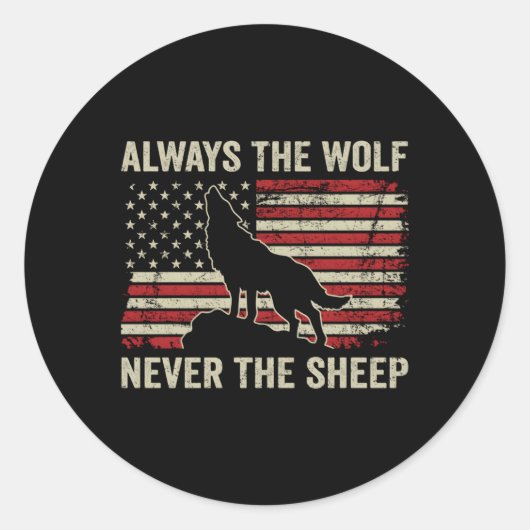 Altijd de wolf nooit het schaap VS vlag op rug Ronde Sticker (Voorkant)