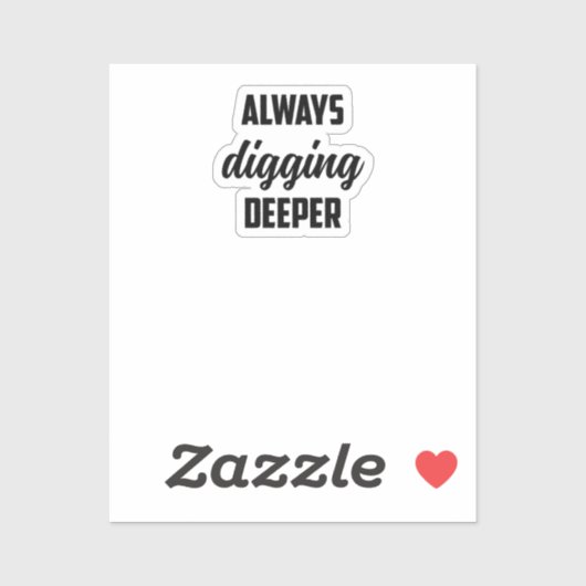 Altijd dieper graven: onderzoekende mindset zoeken sticker (Vel)