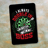 Altijd dubbel in als een baas - Dart Fan Magneet