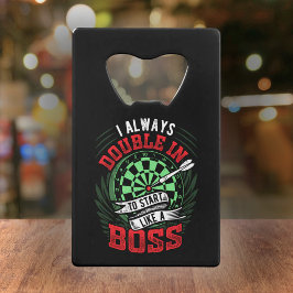 Altijd dubbel in om te beginnen als een baas - Dar Creditkaart Flessenopener