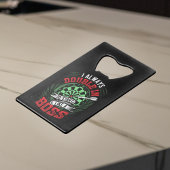 Altijd dubbel in om te beginnen als een baas - Dar Creditkaart Flessenopener