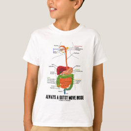 Altijd een beweging in beweging (spijsverteringsst t-shirt