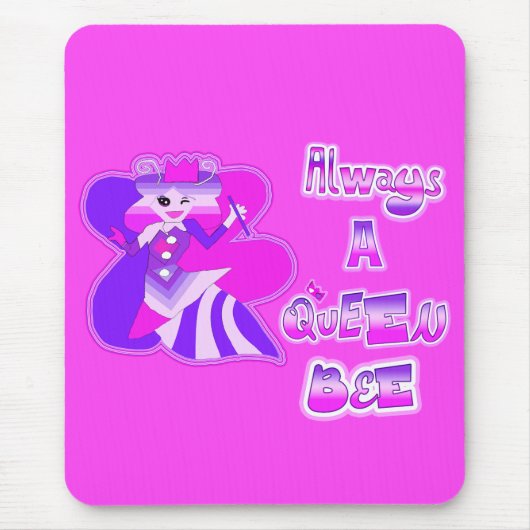 Altijd een bijenkoningin heet roze muismat (Voorkant)