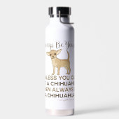Altijd een Chihuahua zijn Waterfles (Links)